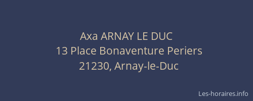 Axa ARNAY LE DUC