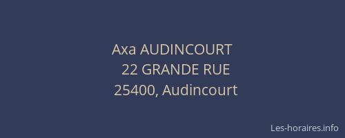 Axa AUDINCOURT