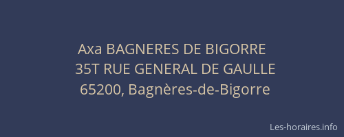 Axa BAGNERES DE BIGORRE