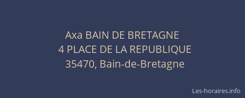 Axa BAIN DE BRETAGNE