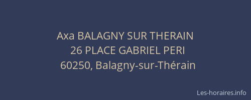 Axa BALAGNY SUR THERAIN