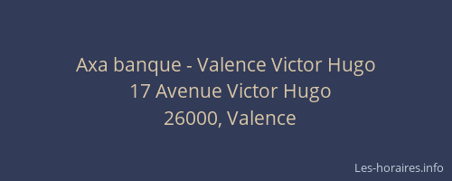 Axa banque - Valence Victor Hugo