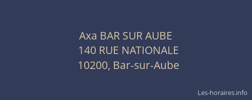 Axa BAR SUR AUBE