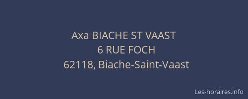 Axa BIACHE ST VAAST