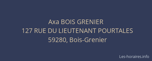 Axa BOIS GRENIER