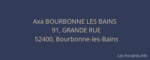 Axa BOURBONNE LES BAINS