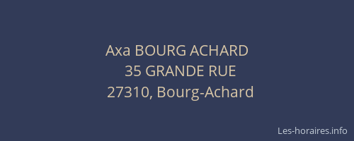 Axa BOURG ACHARD