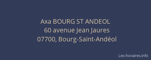Axa BOURG ST ANDEOL