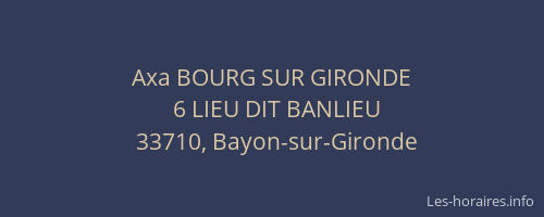 Axa BOURG SUR GIRONDE
