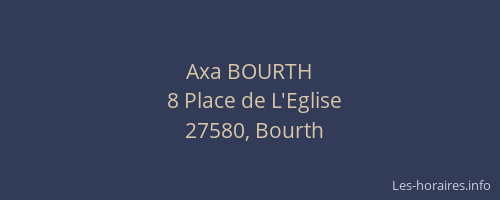 Axa BOURTH