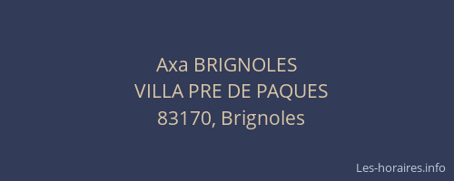 Axa BRIGNOLES