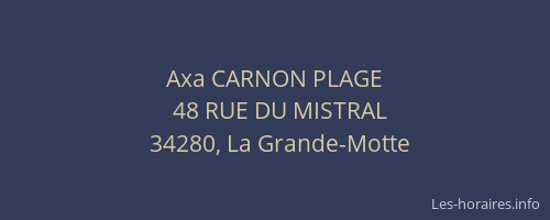 Axa CARNON PLAGE