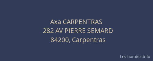Axa CARPENTRAS