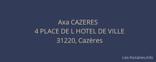 Axa CAZERES