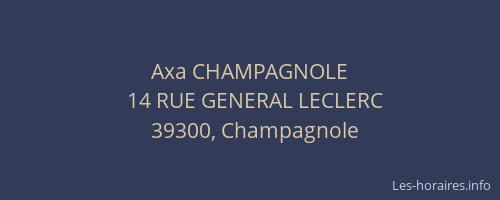 Axa CHAMPAGNOLE