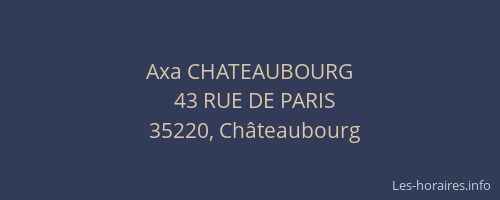 Axa CHATEAUBOURG