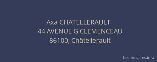Axa CHATELLERAULT
