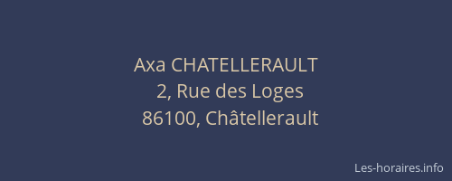 Axa CHATELLERAULT