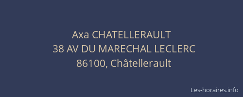 Axa CHATELLERAULT