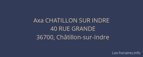 Axa CHATILLON SUR INDRE