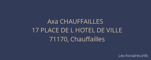 Axa CHAUFFAILLES