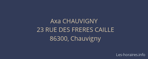 Axa CHAUVIGNY