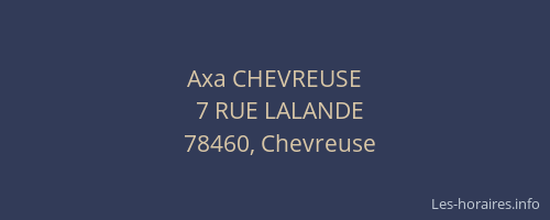 Axa CHEVREUSE