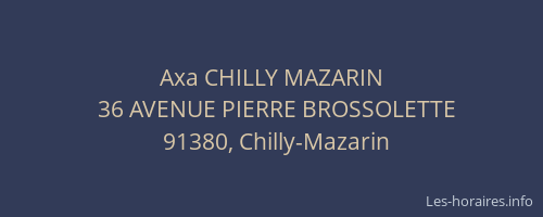 Axa CHILLY MAZARIN