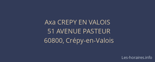Axa CREPY EN VALOIS