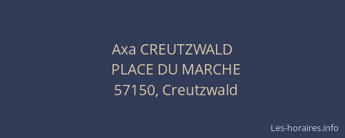 Axa CREUTZWALD