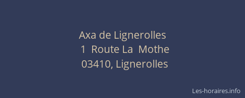 Axa de Lignerolles