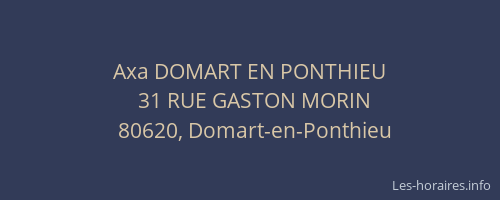 Axa DOMART EN PONTHIEU