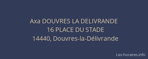 Axa DOUVRES LA DELIVRANDE