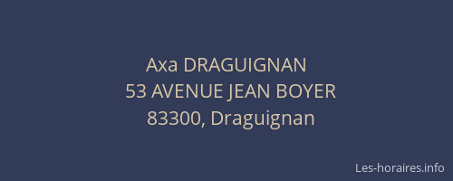 Axa DRAGUIGNAN