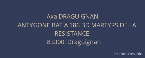 Axa DRAGUIGNAN