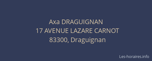 Axa DRAGUIGNAN
