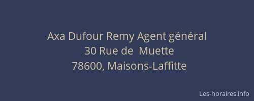 Axa Dufour Remy Agent général