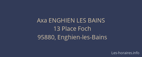 Axa ENGHIEN LES BAINS