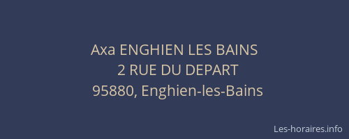 Axa ENGHIEN LES BAINS