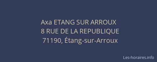 Axa ETANG SUR ARROUX