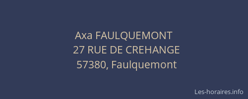 Axa FAULQUEMONT