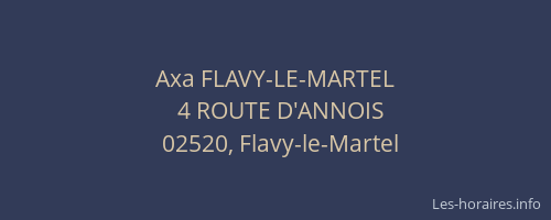 Axa FLAVY-LE-MARTEL
