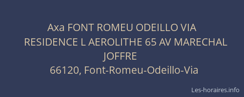 Axa FONT ROMEU ODEILLO VIA
