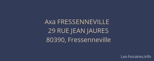 Axa FRESSENNEVILLE