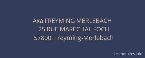 Axa FREYMING MERLEBACH