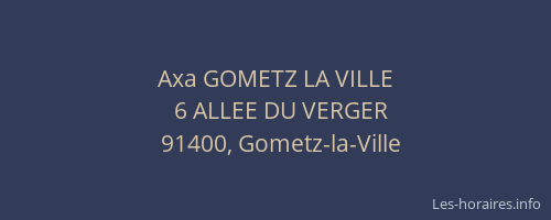 Axa GOMETZ LA VILLE