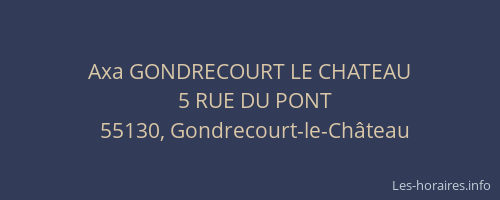 Axa GONDRECOURT LE CHATEAU
