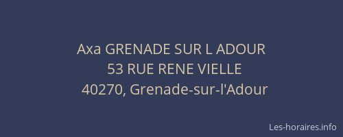 Axa GRENADE SUR L ADOUR