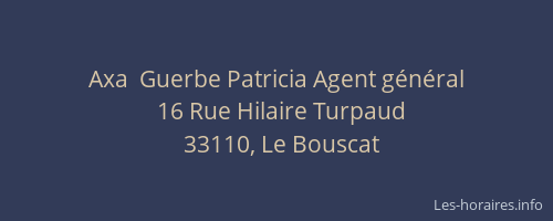 Axa  Guerbe Patricia Agent g&eacute;n&eacute;ral