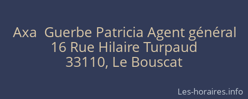 Axa  Guerbe Patricia Agent général